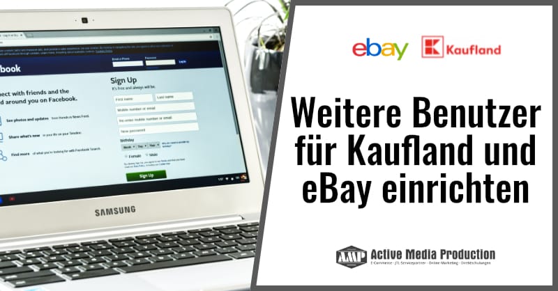 Weitere Benutzer für eBay und Kaufland erstellen